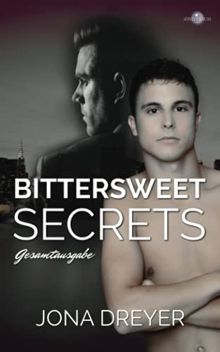 Bittersweet Secrets: Gesamtausgabe von Independently published